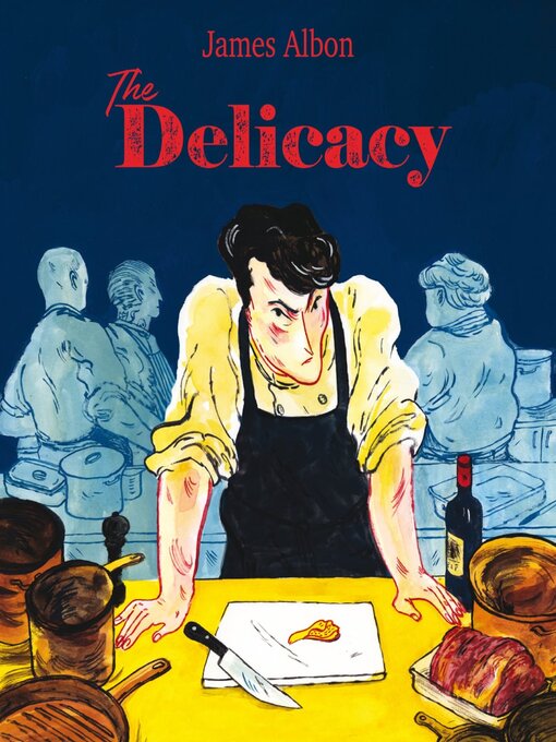 Title details for The Delicacy by James Albon - Available